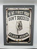 Tablou "Flush Again"