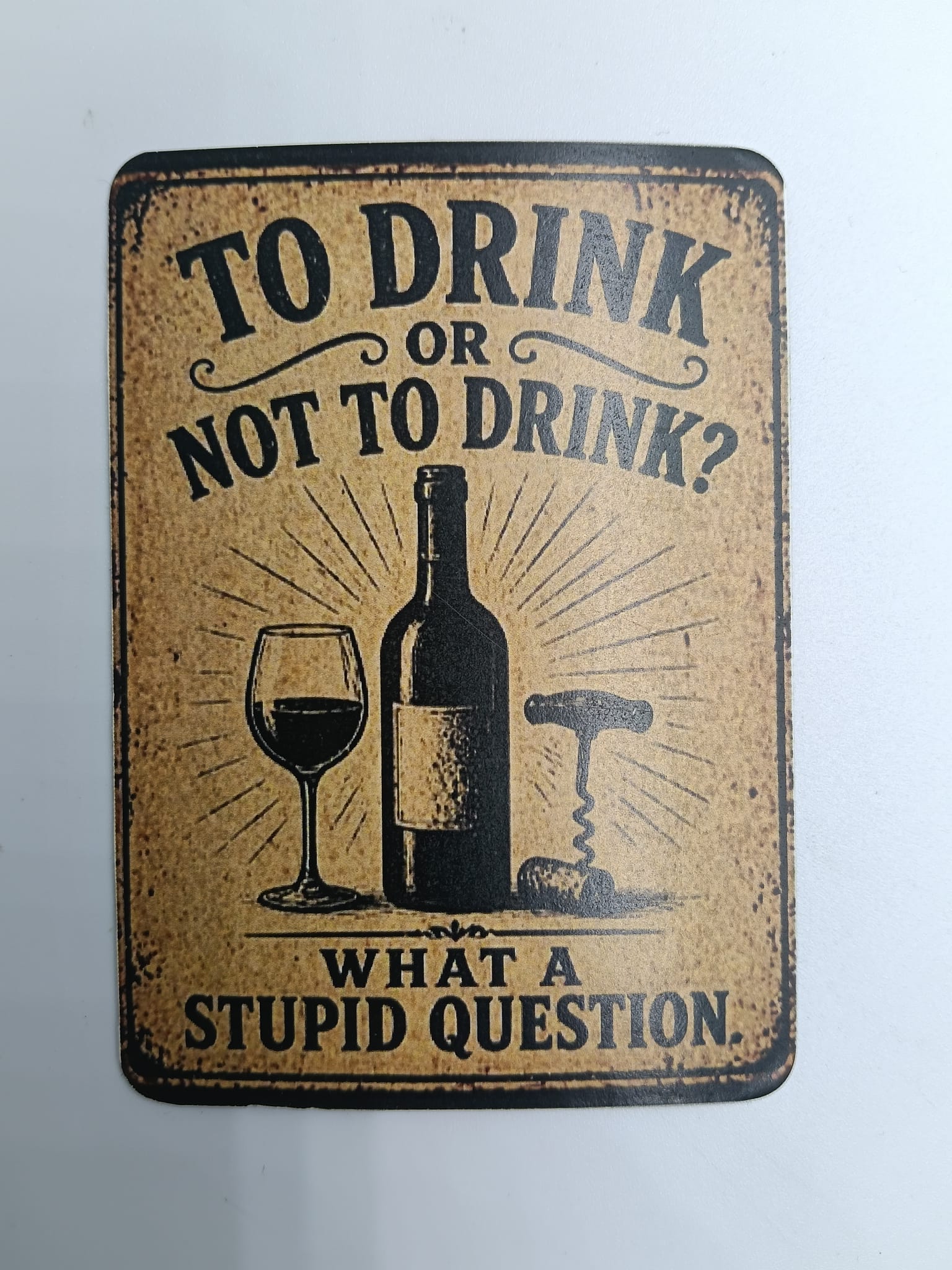 Magnet "What a Stupid Question"