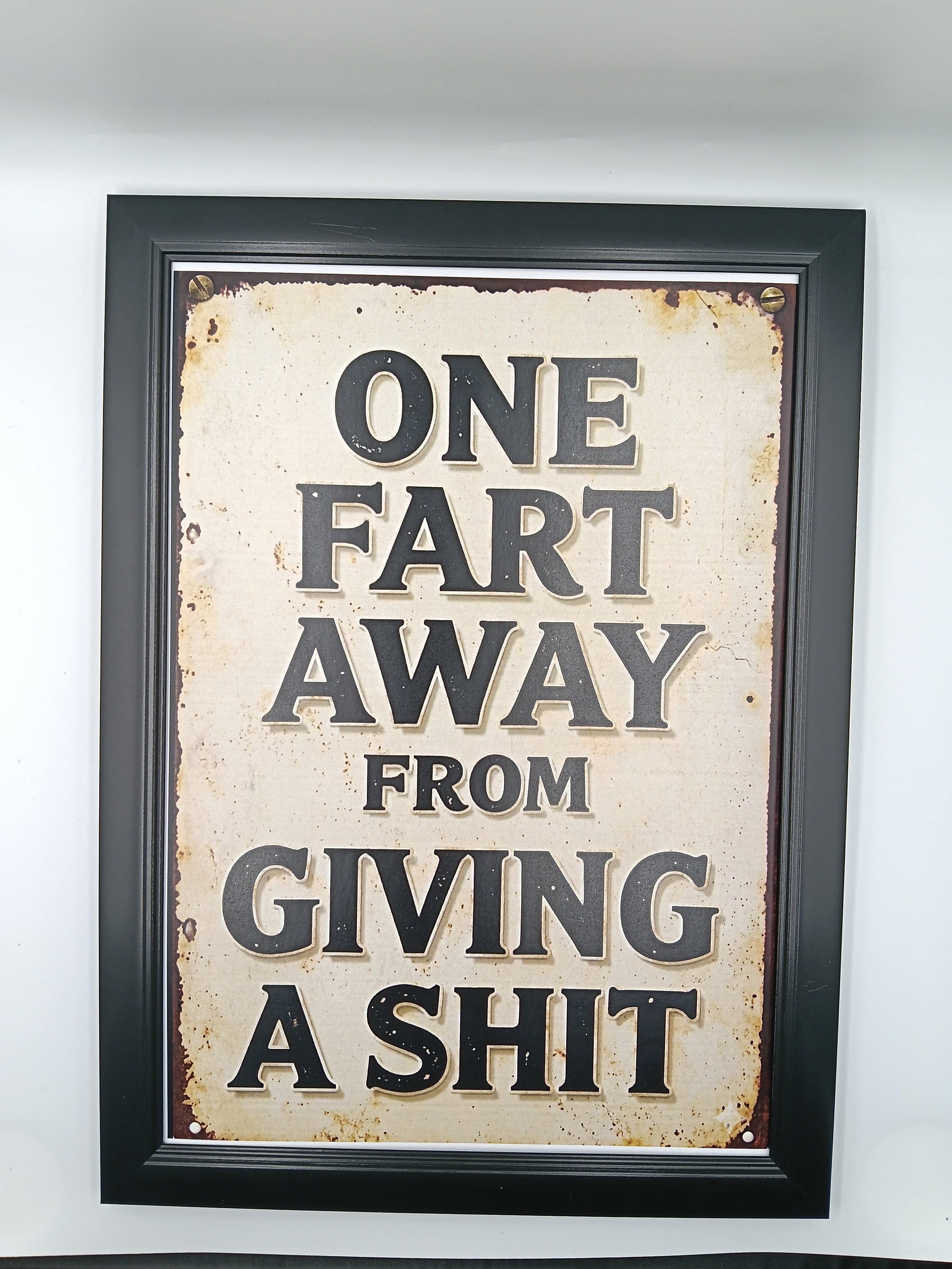 Tablou "One Fart Away"