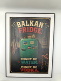 Tablou "Balkan Fridge"