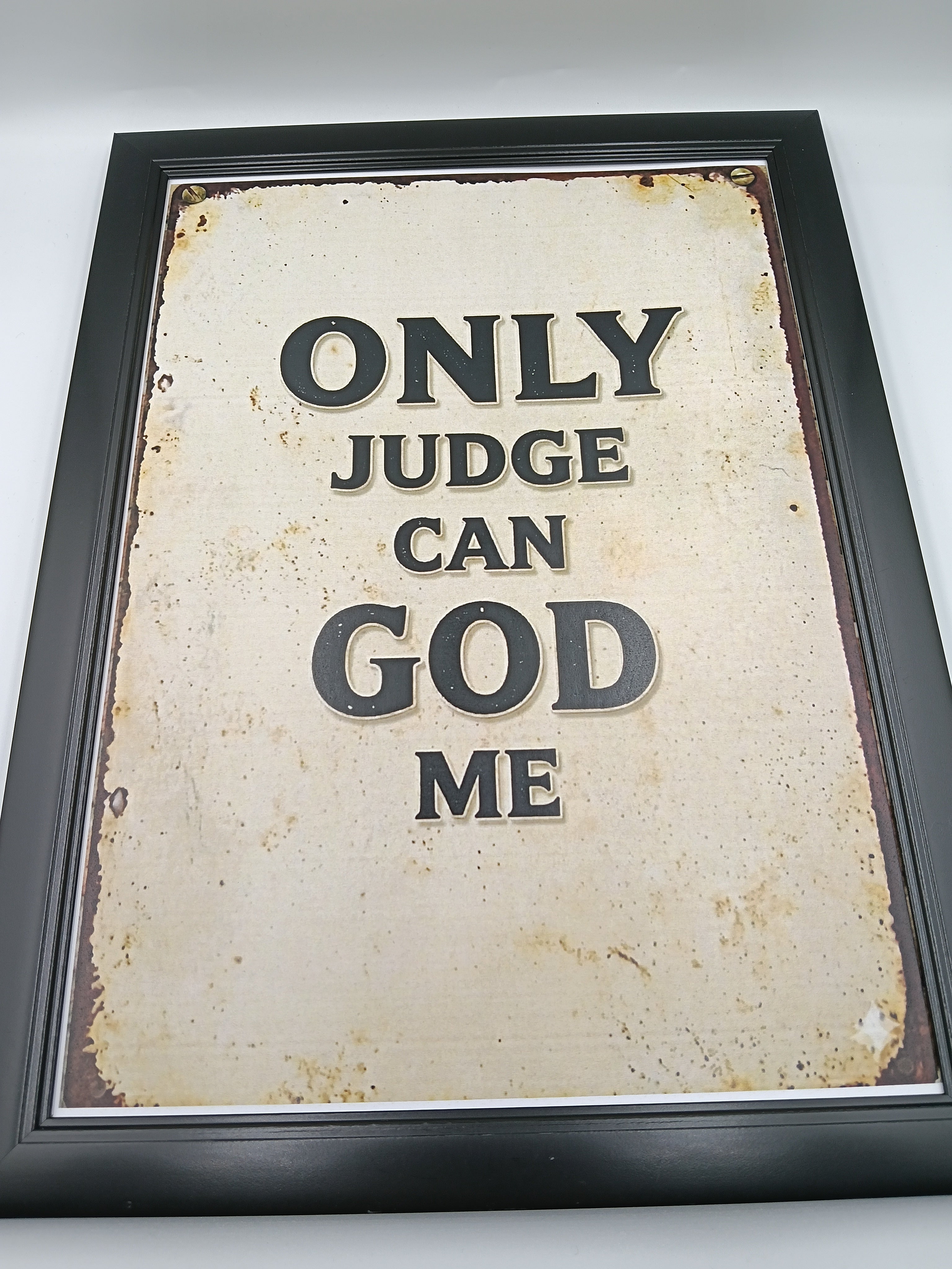 Tablou "Only Judge Can God Me"